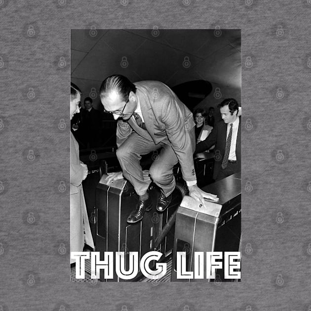 THUG LIFE - Chirac by robertmudge